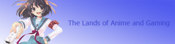 The Lands of Anime and Gaming